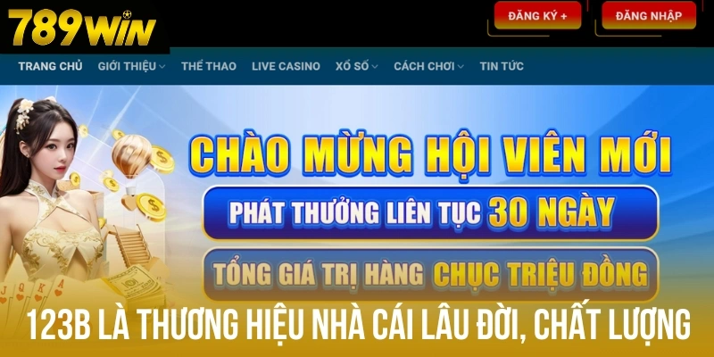 123B là thương hiệu nhà cái lâu đời, chất lượng