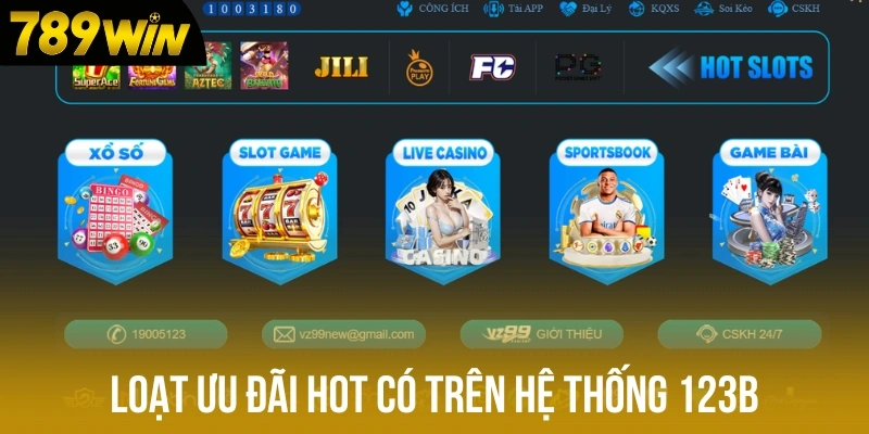 Loạt ưu đãi hot có trên hệ thống 123B